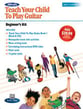 Teach Your Child to Play Guitar Guitar and Fretted sheet music cover